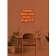 Success doesn't come to you Neon Motivation