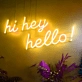 Hi Hey Hello Neon Sign Illuminate Your Greeting with Vibrant Energy