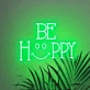 Be Happy Neon Sign