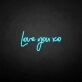 'Love you xo' neon sign