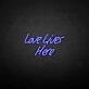 'Love Lives Here' neon sign