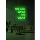 We see that we want Neon Vision for Inspiring Areas