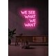 We see that we want Neon Vision for Inspiring Areas