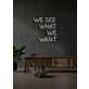 We see that we want Neon Vision for Inspiring Areas