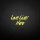 'Love Lives Here' neon sign