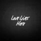 'Love Lives Here' neon sign