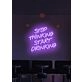 Stop thinking start drinking Neon Nudge for Fun Times