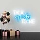 Talk Thirty to me Flirty Thirty Neon Celebration