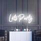 Lets Party Lively Neon for Event Spaces