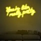 You Are Like Pretty Charming Neon for Beauty Salons