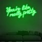 You Are Like Pretty Charming Neon for Beauty Salons