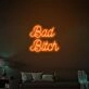 Bad Bitch Confident Neon Statement for Bold Areas