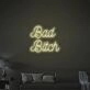 Bad Bitch Confident Neon Statement for Bold Areas