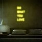 Do What You Love Motivational Neon for Creative Spaces