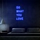 Do What You Love Motivational Neon for Creative Spaces