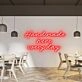 Hand Made Here Every Day Highlight Craftsmanship with Neon Art
