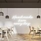 Hand Made Here Every Day Highlight Craftsmanship with Neon Art