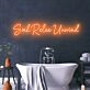 Soak Relax Unwind Create a Spa-Like Atmosphere with Relaxing Neon