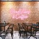 Good Vibes & Coffee Spread Positivity with Lively Neon