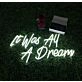 It was all a dream Reflect on Dreams and Aspirations with Dreamy Neon