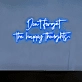 Remember the Happy Thoughts neon sign