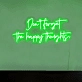 Remember the Happy Thoughts neon sign