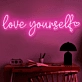 Love yourself Promote Self Love with Empowering Neon