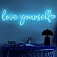 Love yourself Promote Self Love with Empowering Neon