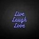 'Live Laugh Love' neon sign