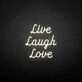 'Live Laugh Love' neon sign