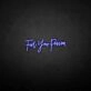 Fuel your passion' neon sign