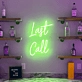 Last Call Neon Sign: Illuminate Your Final Toast