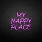 MY HAPPY PLACE neon sign
