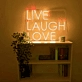 Live Laugh Love Neon Sign: Illuminate Your Joyful Moments