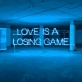 Love is a Losing Game: Embrace the Bittersweet with Neon Ambiance