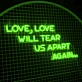 Love Will Tear Us Apart Again Neon Sign: Embrace the Bittersweet Symphony