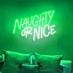 Naughty or Nice: Illuminate Your Space with Neon Charm