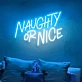 Naughty or Nice: Illuminate Your Space with Neon Charm