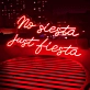 No Siesta, Just Fiesta: Let's Party All Night Neon