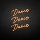 'Dance Dance Dance' neon sign