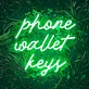 Phone Wallet Keys: Keep Your Essentials in Check with Our Vibrant Neon Sign!