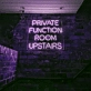 Private Function Room Upstairs: Elevate Your Events with Our Exclusive Neon Sign!