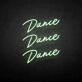 'Dance Dance Dance' neon sign