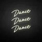 'Dance Dance Dance' neon sign