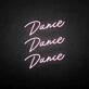 'Dance Dance Dance' neon sign