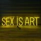 Sex is Art Neon Sign Redefining Sensuality with Style