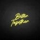 'Better Together 1' neon sign