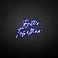 'Better Together 1' neon sign