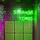 Strange Times: Illuminate Your Space with an Eccentric Vibe - Neon Sign