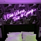 I Like Where This is Going Illuminated Neon Sign